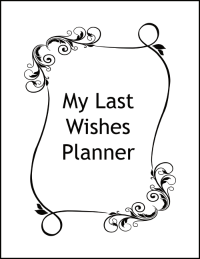 last wishes planner